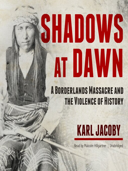 Title details for Shadows at Dawn by Karl Jacoby - Available